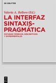 La Interfaz Sintaxis-Pragmática