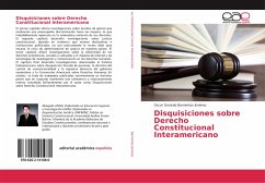 Disquisiciones sobre Derecho Constitucional Interamericano - Barrientos Jiménez, Oscar Gonzalo