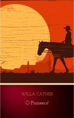 O Pioneers! (eBook, ePUB) - Cather, Willa