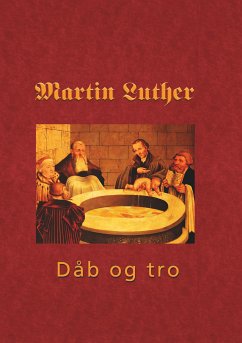 Martin Luther - Den hellige dåb (eBook, ePUB)