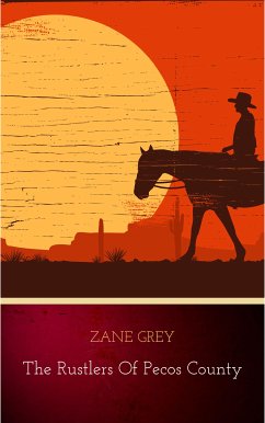 The Rustlers of Pecos County (eBook, ePUB) - Grey, Zane