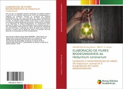 ELABORAÇÃO DE FILMES BIODEGRADÁVEIS de Hedychium coronarium