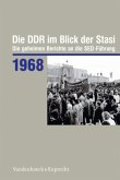 Die DDR im Blick der Stasi 1968