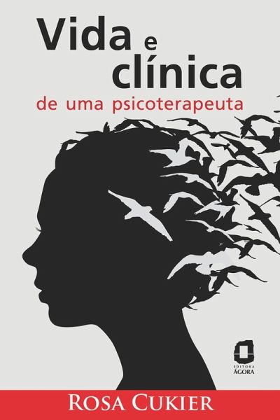Vida e clínica de uma psicoterapeuta (eBook, ePUB)