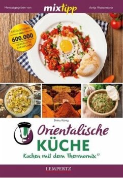 mixtipp: Orientalische Küche - König, Britta
