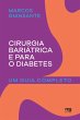 Cirurgia bariátrica e para o diabetes... - Bild 1