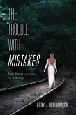The Trouble With Mistakes (eBook, ePUB)