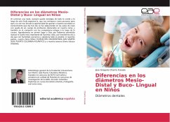 Diferencias en los diámetros Mesio-Distal y Buco- Lingual en Niños