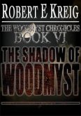 Shadow of Woodmyst (eBook, ePUB)