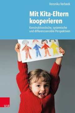 Mit Kita-Eltern kooperieren - Verbeek, Veronika