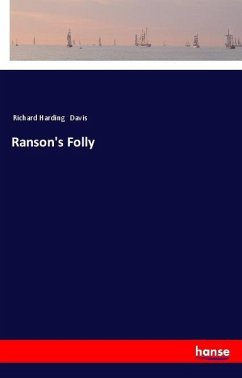 Ranson's Folly - Davis, Richard Harding