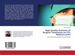 High Quality Outcome of Surgical Treatments via CO¿ Medical Lasers - Canestri, Franco