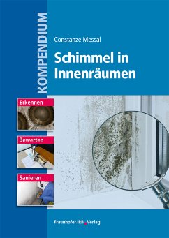 Kompendium Schimmel in Innenräumen. (eBook, PDF) - Messal, Constanze