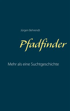 Pfadfinder (eBook, ePUB) - Behrendt, Jürgen