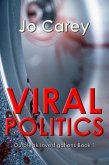 Viral Politics (Outbreak Investigations, #1) (eBook, ePUB)