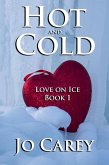 Hot and Cold (Love on Ice, #1) (eBook, ePUB)