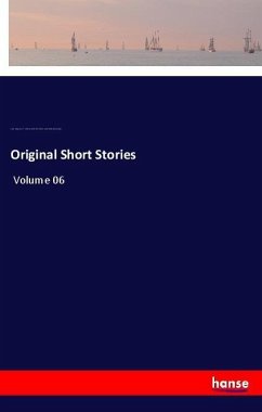 Original Short Stories - Maupassant, Guy de;Henderson, A. E.;McMaster, Albert Cohn