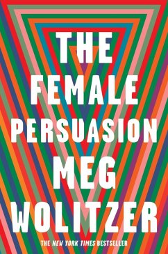 The Female Persuasion (eBook, ePUB) - Wolitzer, Meg