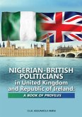 Nigerian-British Politicians in United Kingdom and Republic of Ireland (eBook, ePUB)
