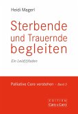 Sterbende und Trauernde begleiten