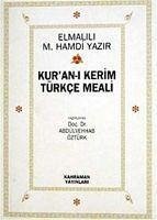 Kuran-i Kerim Türkce Meali - Muhammed Hamdi Yazir, Elmalili