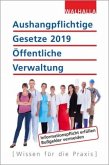 Aushangpflichtige Gesetze 2019 Öffentliche Verwaltung