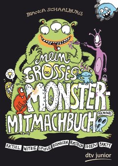 Mein großes Monster-Mitmachbuch - Schaalburg, Bianca