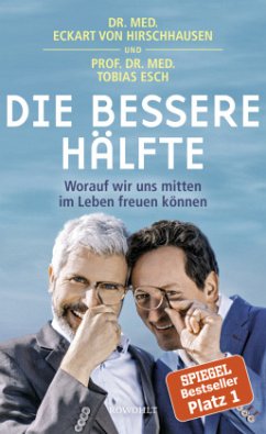 Die bessere Hälfte - Hirschhausen, Eckart von;Esch, Tobias