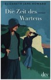 Die Zeit des Wartens / Familie Cazalet Bd.2