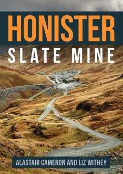 Honister Slate Mine - Cameron, Alastair; Withey, Liz