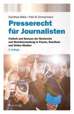 Presserecht für Journalisten - Bölke, Dorothee;Zimmermann, Felix W.