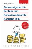Steuerratgeber für Rentner und Ruhestandsbeamte Ausgabe 2019