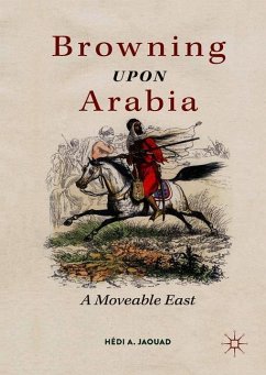 Browning Upon Arabia - Jaouad, Hédi A.