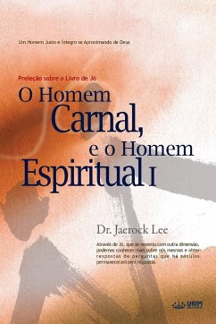O Homem Carnal e o Homem Espiritual I - Lee, Jaerock