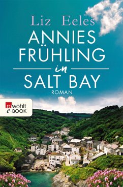 Annies Frühling in Salt Bay (eBook, ePUB) - Eeles, Liz