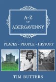 A-Z of Abergavenny