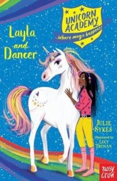 Unicorn Academy: Layla and Dancer - Sykes, Julie