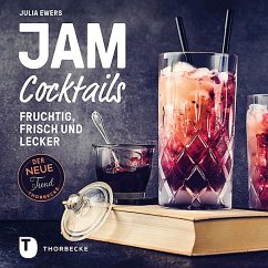 Jam Cocktails - Ewers, Julia;Baseda, Lukas