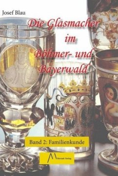 Die Glasmacher im Böhmer- und Bayerwald, Familienkunde - Blau, Josef