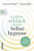 Endlich schlank durch Selbsthypnose