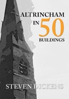 Cover Altrincham in 50 Buildings