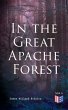 In the Great Apache Forest (eBook, ePUB) - Bild 1