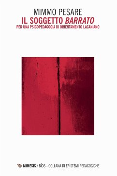 Cover Il soggetto «barrato». Per una psicopedagogia di orientamento lacaniano