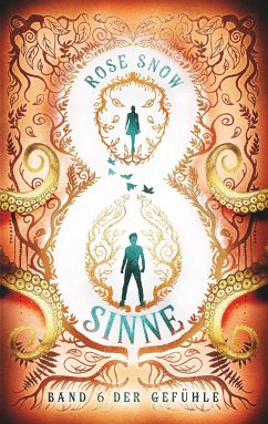 8 Sinne - Band 6 der Gefühle / Acht Sinne Bd.6 - Snow, Rose