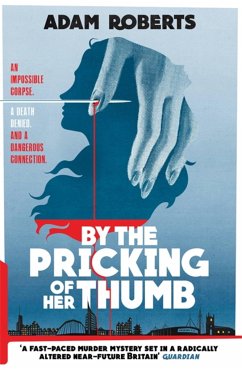 By the Pricking of Her Thumb - Roberts, Adam