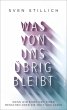 Was von uns übrig bleibt (eBook, ePUB) - Bild 1