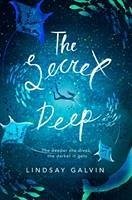 The Secret Deep - Galvin, Lindsay