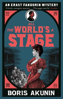 All The World's A Stage - Akunin, Boris