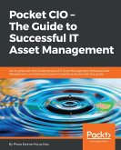 Pocket CIO - The Guide to Successful IT Asset Management (eBook, ePUB)