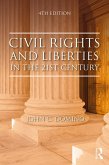 Civil Rights and Liberties in the 21st Century (eBook, ePUB)